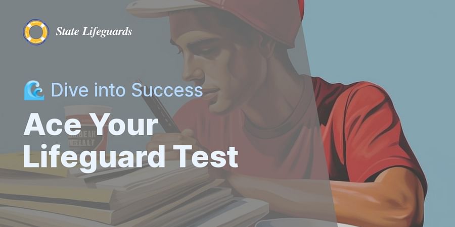 Ace Your Lifeguard Test - 🌊 Dive into Success