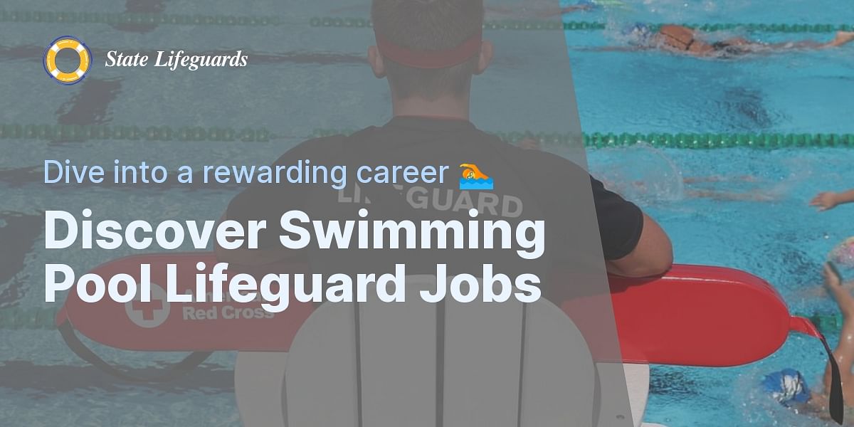 What are the swimming pool lifeguard jobs?