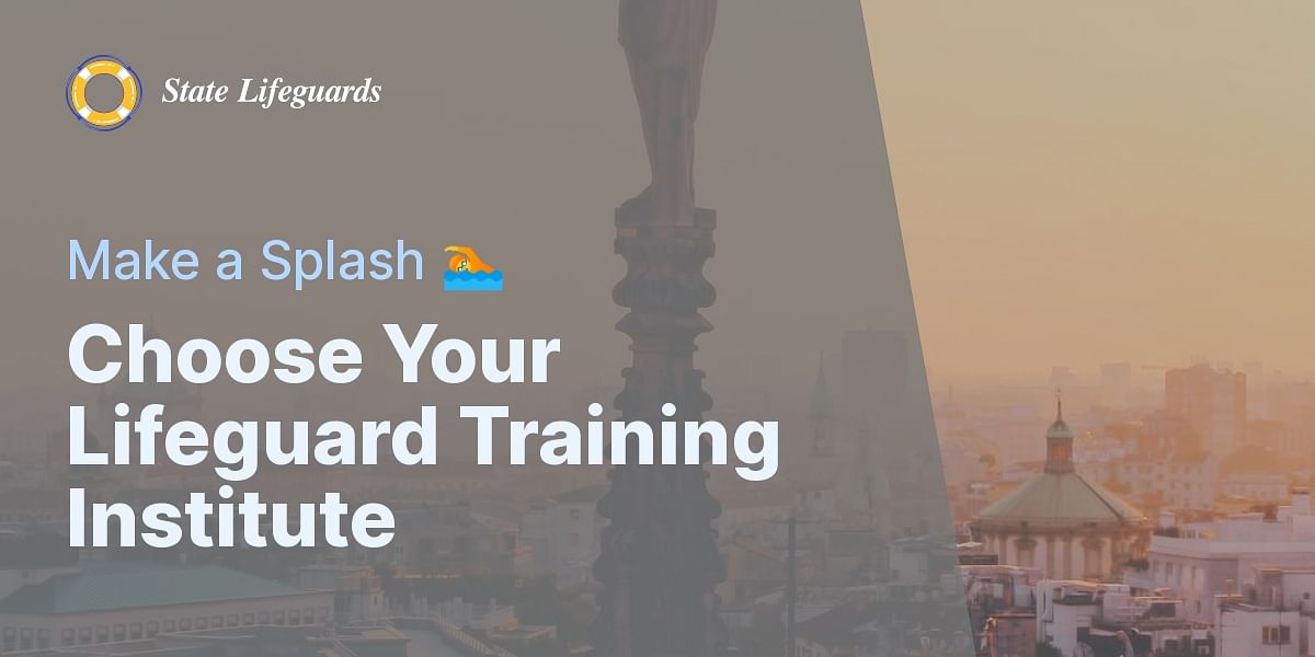 Are You Ready to Pick Your Lifeguard Training Institute? Take the Quiz!