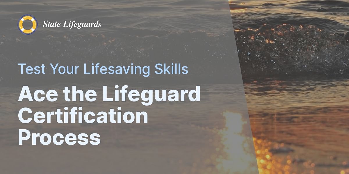 Lifeguard Certification Process Quiz State Lifeguards Lifeguard Certification Process Quiz State Lifeguards