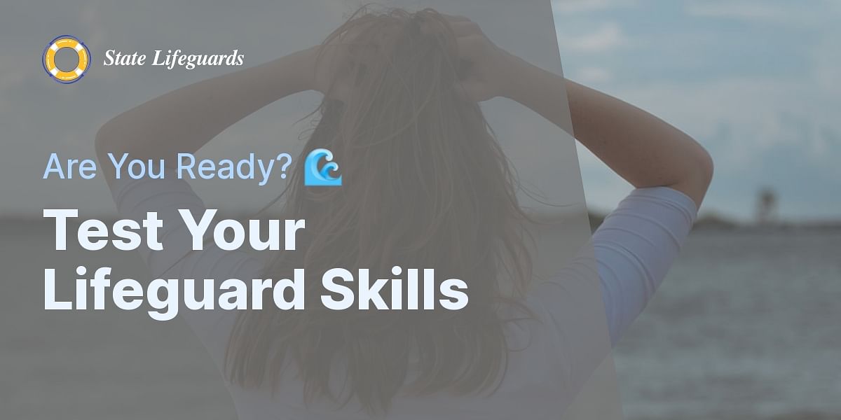 Lifeguard Training and Equipment Quiz State Lifeguards